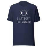 i-just-dont-care-anymore-dont-care-tee-anymore-t-shirt-clever-tee-t-shirt-tee#color_navy