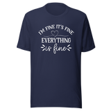 im-fine-its-fine-everything-is-fine-im-fine-tee-life-t-shirt-mental-health-tee-t-shirt-tee#color_navy