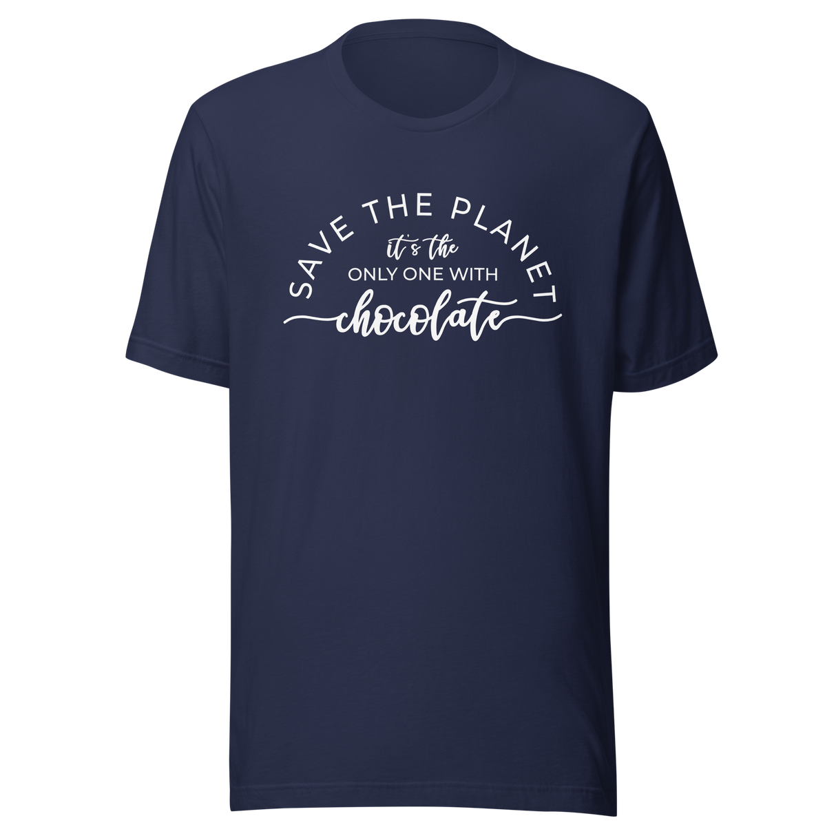 save-the-planet-its-the-only-one-with-chocolate-earth-tee-life-t-shirt-planet-tee-t-shirt-tee#color_navy