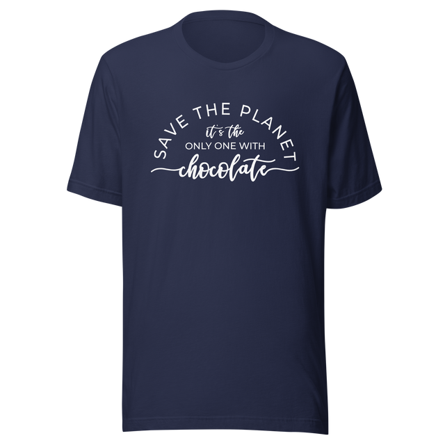 save-the-planet-its-the-only-one-with-chocolate-earth-tee-life-t-shirt-planet-tee-t-shirt-tee#color_navy