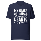 my-class-is-full-of-sweet-hearts-class-tee-teacher-t-shirt-sweet-tee-t-shirt-tee#color_navy