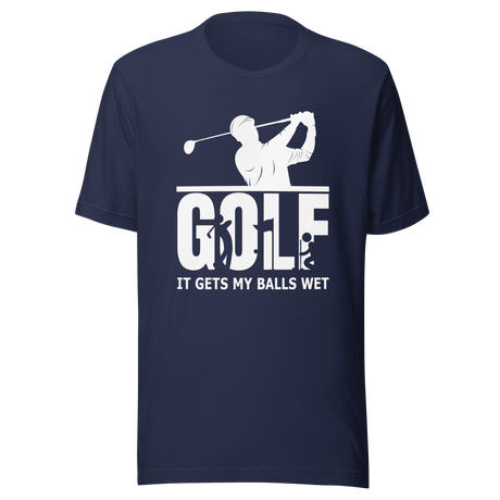 golf-it-gets-my-balls-wet-golf-tee-balls-t-shirt-wet-tee-t-shirt-tee#color_navy