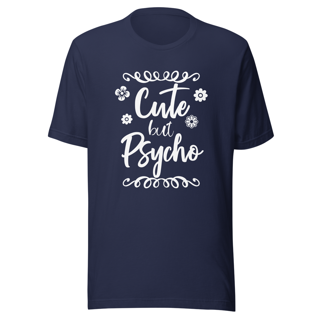 cute-but-psycho-cute-tee-psycho-t-shirt-funny-tee-t-shirt-tee#color_navy