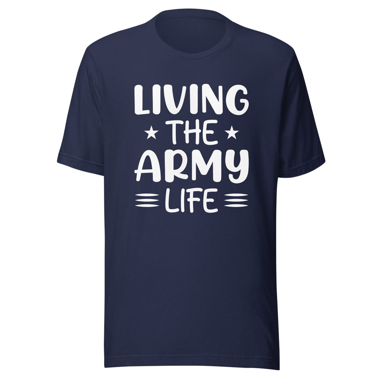 living-the-army-life-life-tee-veterans-day-t-shirt-military-tee-t-shirt-tee#color_navy
