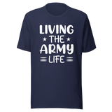 living-the-army-life-life-tee-veterans-day-t-shirt-military-tee-t-shirt-tee#color_navy
