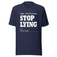 dear-politicians-stop-lying-signed-we-the-people-of-the-united-states-politician-tee-vote-t-shirt-usa-tee-t-shirt-tee#color_navy