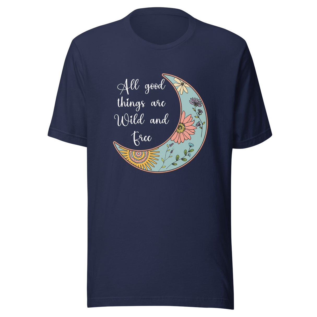 all-good-things-are-wild-and-free-good-things-tee-wild-t-shirt-free-tee-t-shirt-tee#color_navy