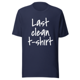 last-clean-t-shirt-clean-tee-t-shirt-t-shirt-funny-tee-t-shirt-tee#color_navy