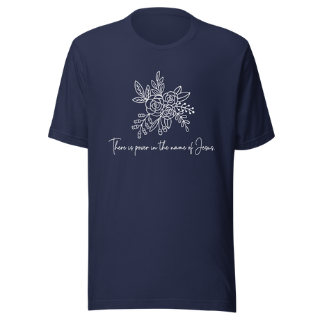 there-is-power-in-the-name-of-jesus-jesus-tee-reason-t-shirt-christian-tee-t-shirt-tee#color_navy
