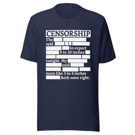 censorship-the-said-to-expect-8-to-10-inches-tonight-my-husband-said-more-like-3-to-4-inches-both-were-right-censorship-tee-funny-weatherman-tee-tee#color_navy