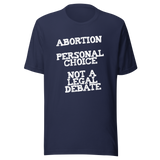 personal-choice-not-a-legal-debate-abortion-tee-uterus-t-shirt-women-tee-patriotic-t-shirt-america-tee#color_navy