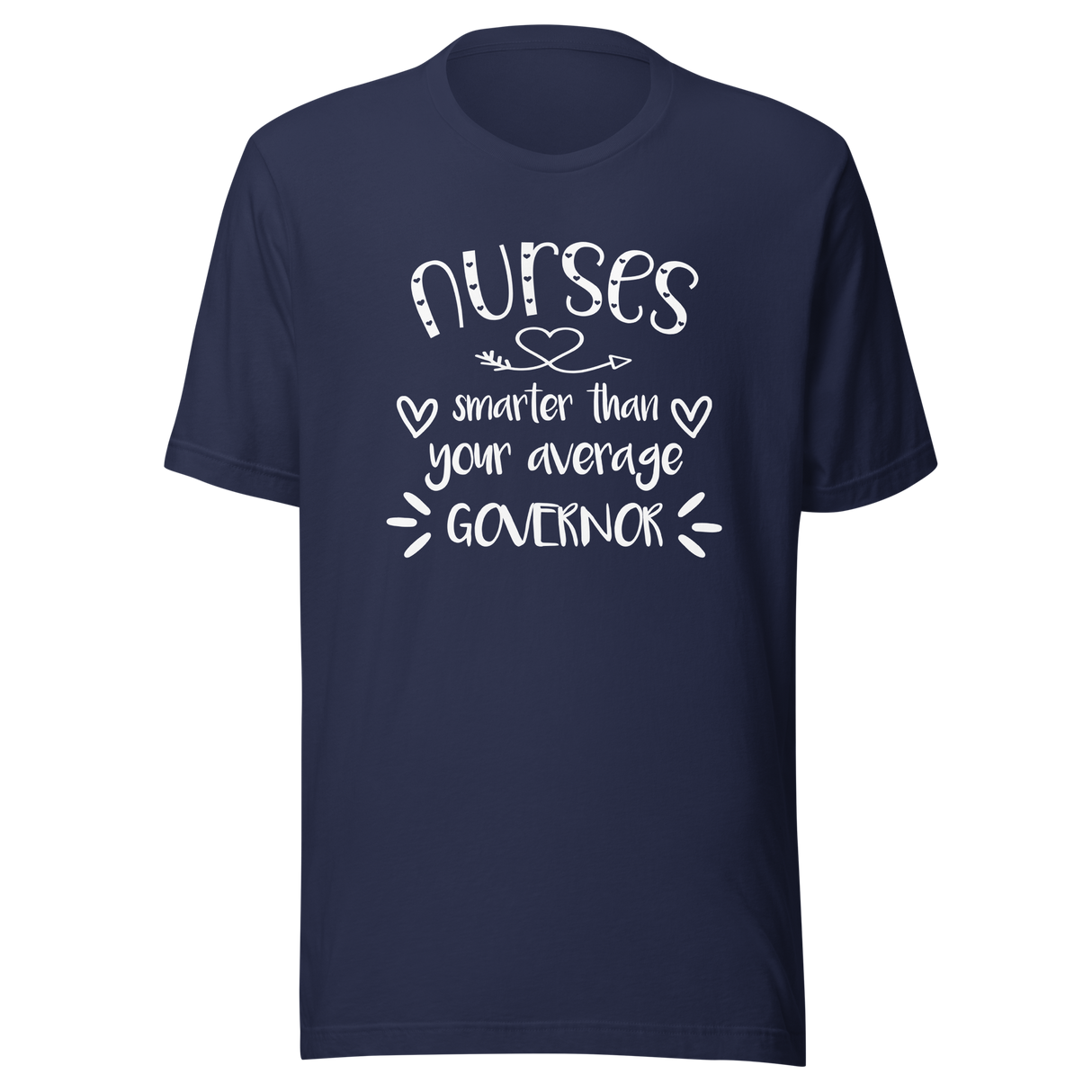 nurses-smarter-than-your-average-governor-nurse-tee-smarter-t-shirt-average-tee-t-shirt-tee#color_navy