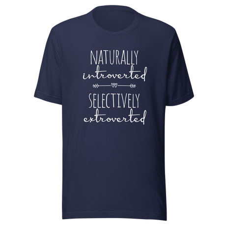 naturally-introverted-selectively-extroverted-nerd-tee-anti-t-shirt-funny-tee-t-shirt-tee#color_navy