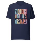 vote-like-its-1973-abortion-tee-uterus-t-shirt-women-tee-t-shirt-tee#color_navy