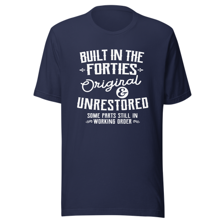 built-in-the-forties-original-and-unrestored-some-parts-still-in-working-order-built-tee-forties-t-shirt-40s-tee-t-shirt-tee#color_navy