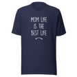 mom-life-is-the-best-life-mothers-day-tee-mom-t-shirt-mommy-tee-t-shirt-tee#color_navy