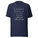 a-womans-place-is-in-the-house-and-the-senate-and-the-oval-office-woman-tee-house-t-shirt-senate-tee-t-shirt-tee#color_navy