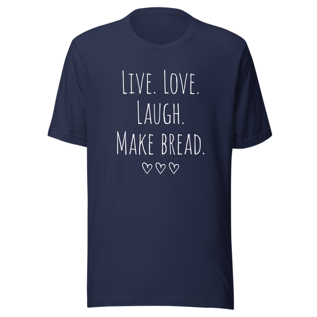 live-love-laugh-make-bread-nap-tee-relaxation-t-shirt-sleep-tee-t-shirt-tee#color_navy