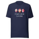 its-always-a-good-day-to-eat-cupcakes-cupcakes-tee-day-t-shirt-good-tee-t-shirt-tee#color_navy