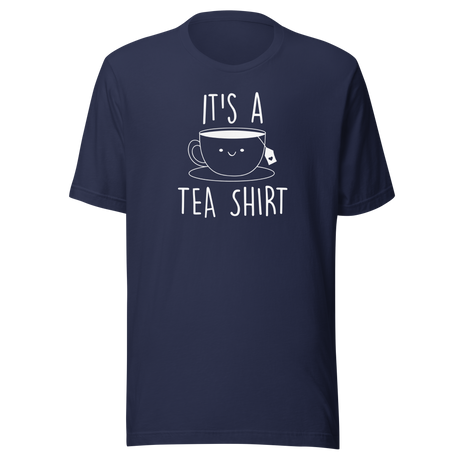 its-a-tea-shirt-food-tee-tea-t-shirt-cozy-tee-beverage-t-shirt-relaxation-tee#color_navy