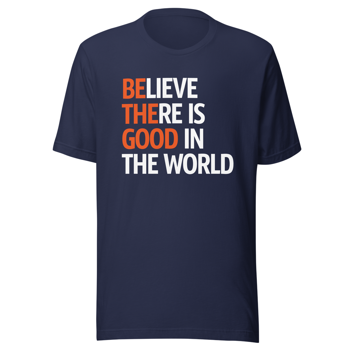 believe-there-is-good-in-the-world-2024-faith-tee-believe-t-shirt-good-tee-faith-t-shirt-world-tee#color_navy