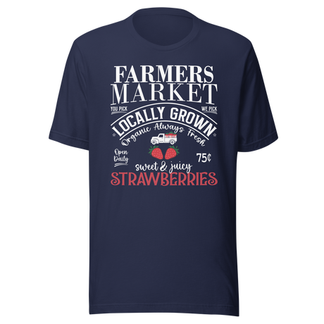 farmers-market-strawberries-local-grown-truck-organic-fresh-sweet-juicy-food-tee-farmers-t-shirt-market-tee-strawberries-t-shirt-local-tee#color_navy
