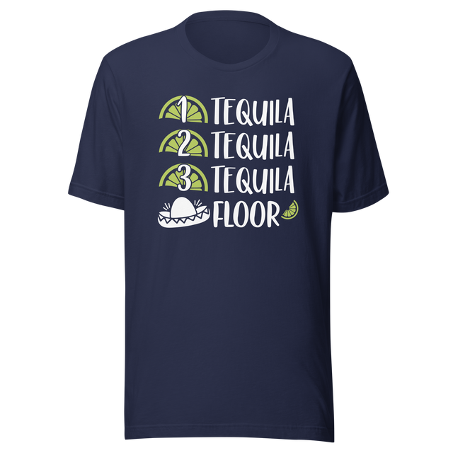 one-tequila-two-tequila-three-tequila-floor-food-tee-funny-t-shirt-tequila-tee-humor-t-shirt-quirky-tee#color_navy