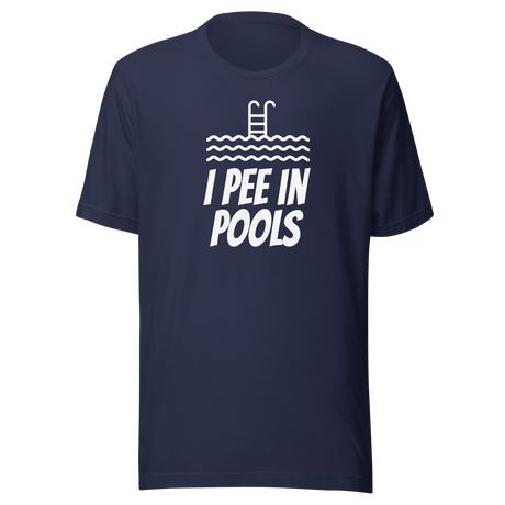 i-pee-in-pools-funny-tee-funny-t-shirt-humor-tee-quirky-t-shirt-playful-tee#color_navy