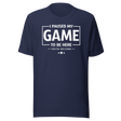 i-paused-my-game-so-i-could-be-here-funny-tee-life-t-shirt-funny-tee-humor-t-shirt-quirky-tee#color_navy