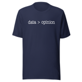 data-is-greater-than-opinion-life-tee-life-t-shirt-wisdom-tee-data-t-shirt-opinion-tee#color_navy