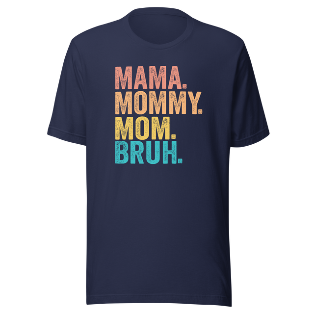 mama-mommy-mom-bruh-mom-tee-life-t-shirt-mama-tee-mommy-t-shirt-mom-tee#color_navy