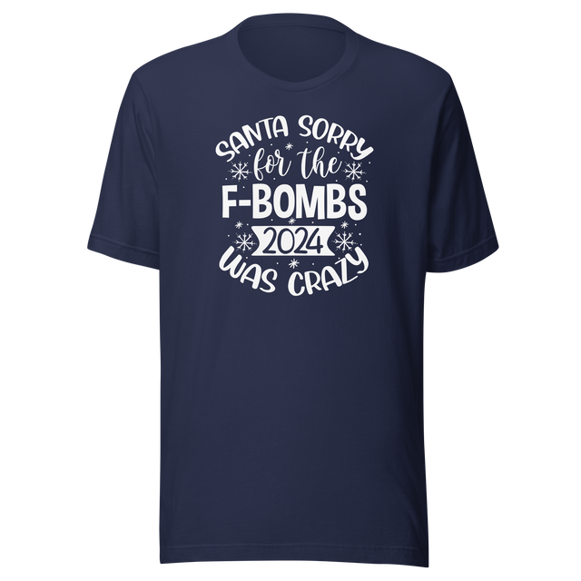 santa-sorry-for-the-f-bombs-2024-was-crazy-holidays-tee-christmas-t-shirt-festive-tee-christmas-t-shirt-holiday-tee#color_navy