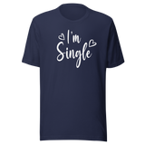 im-single-life-tee-fashion-t-shirt-style-tee-empowerment-t-shirt-independence-tee#color_navy