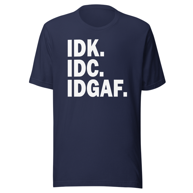 idk-idc-idgaf-life-tee-love-t-shirt-happiness-tee-strength-t-shirt-freedom-tee#color_navy