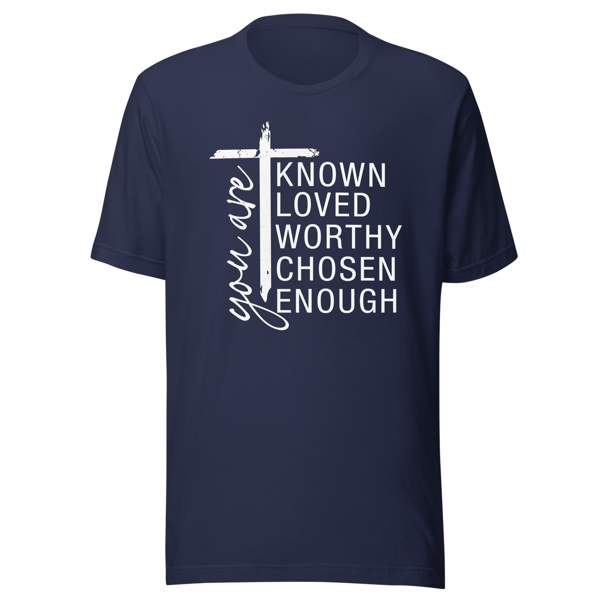 you-are-known-loved-worthy-chosen-enough-with-christian-cross-faith-tee-known-t-shirt-loved-tee-worthy-t-shirt-chosen-tee#color_navy