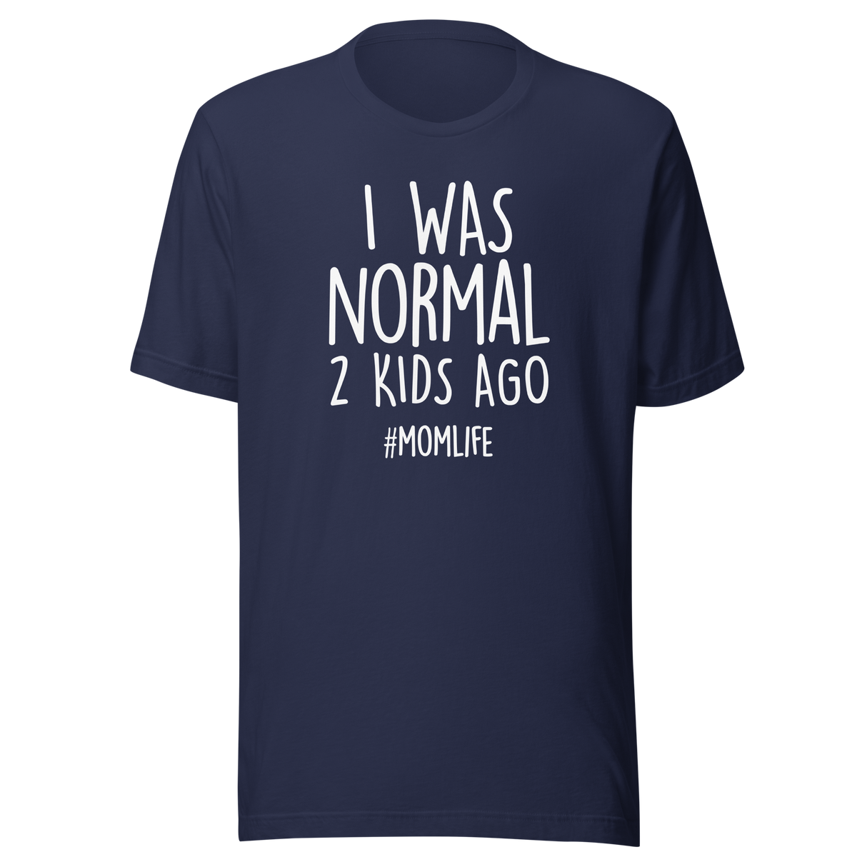 i-was-normal-2-kids-ago-life-tee-mom-t-shirt-motherhood-tee-mother-t-shirt-mommy-tee#color_navy