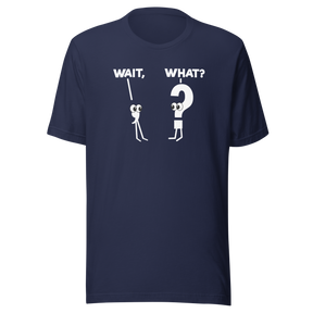 wait-what-comma-question-mark-everything-else-tee-confusion-t-shirt-surprise-tee-curiosity-t-shirt-bewilderment-tee#color_navy