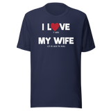 i-love-it-when-my-wife-lets-me-wash-the-dishes-i-love-my-wife-wife-tee-life-t-shirt-funny-tee-humorous-t-shirt-novelty-tee#color_navy