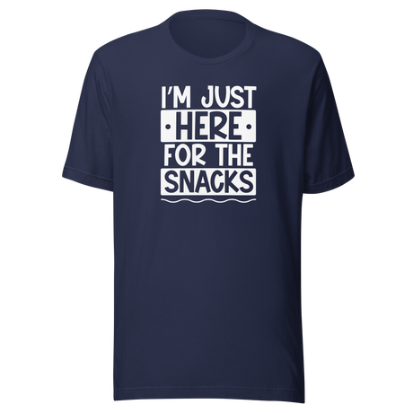 im-just-here-for-the-snacks-food-tee-life-t-shirt-foodie-tee-snacks-t-shirt-yummy-tee#color_navy