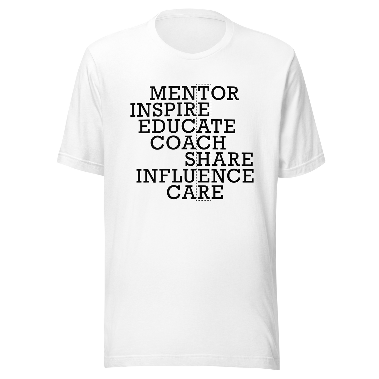 teacher-mentor-inspire-educate-coach-share-influence-care-teacher-tee-mentor-t-shirt-inspire-tee-truth-t-shirt-gift-tee#color_white