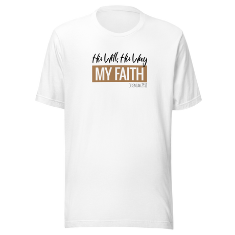his-will-his-way-my-faith-jeremiah-29-11-christian-tee-jesus-t-shirt-faith-tee-religious-t-shirt-church-tee#color_white