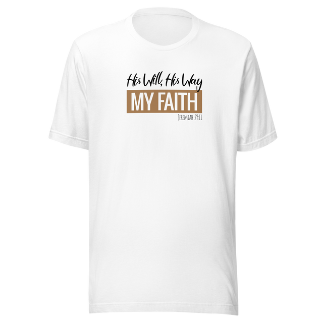 his-will-his-way-my-faith-jeremiah-29-11-christian-tee-jesus-t-shirt-faith-tee-religious-t-shirt-church-tee#color_white