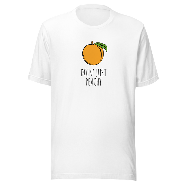 doin-just-peachy-peachy-tee-be-yourself-t-shirt-good-vibes-tee-georgia-t-shirt-ladies-tee#color_white