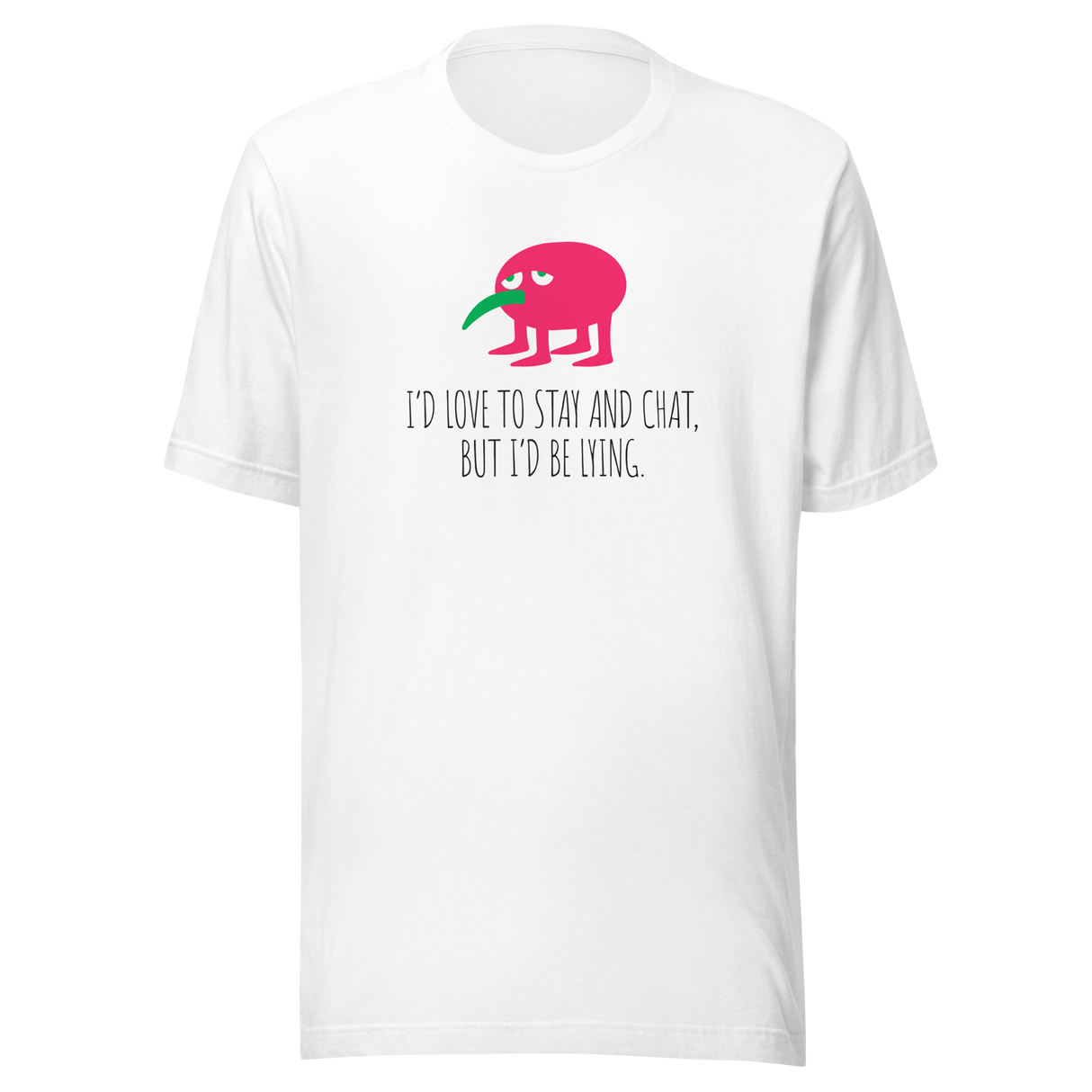 id-love-to-stay-and-chat-but-id-be-lying-introvert-tee-lying-t-shirt-sarcasm-tee-funny-t-shirt-truth-tee#color_white
