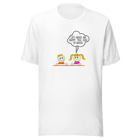 cats-make-me-happy-you-not-so-much-cat-tee-happy-t-shirt-kitty-tee-cat-lover-t-shirt-cat-mom-tee#color_white
