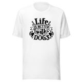 life-is-better-with-dogs-v2-dog-tee-dog-t-shirt-canine-tee-dog-lover-t-shirt-dog-mom-tee#color_white