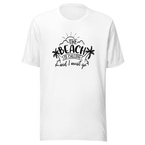 the-beach-is-calling-and-i-must-go-beach-tee-ocean-t-shirt-surfing-tee-outdoors-t-shirt-travel-tee#color_white