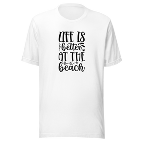 life-is-better-at-the-beach-beach-tee-summer-t-shirt-life-tee-outdoors-t-shirt-sunshine-tee#color_white