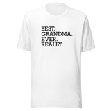 best-grandma-ever-really-grandmothers-day-tee-mom-t-shirt-mommy-tee-gift-t-shirt-grandparents-tee#color_white