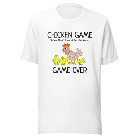 chicken-game-rules-dont-look-at-the-chickens-game-over-chicken-tee-game-t-shirt-look-tee-vote-t-shirt-election-tee#color_white